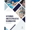 Veteriner Anesteziyoloji ve Reanimasyon
