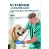 Veteriner Hekimlikte Klinik İşletmeciliği ve Yönetimi