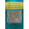Vıa Taurı ve Çevresindeki Yerleşimleri 1