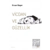 Vicdan ve Güzellik