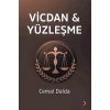 Vicdan & Yüzleşme