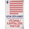 Vicdanlı Kapitalizm Yoktur