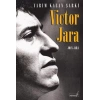 Viktor Jara: Yarım Kalan Şarkı