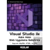 Visual Studio İle Adım Adım Web Uygulama Geliştirme