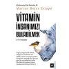 Vitamin İnsanımızı Bulabilmek