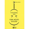 Viyolonsel için Türk Müziği Dizileri