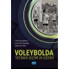 Voleybolda Yetenek Seçimi ve Eğitimi