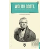 Walter Scott Hayatı Ve Edebi Çalışmaları