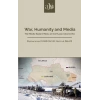 War, Humanity and Media