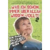 Was Ich Schon Immer Über Allah Wissen Wollte - 2