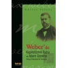 Weber’de Kapitalizmin Ruhu ve İslam Üzerine Sosyo Psikolojik Bir Deneme