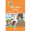 Who Made Those ? -Peapod Readers -7