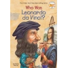 Who Was Leonardo da Vinci?