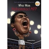 Who Was Muhammad Ali?