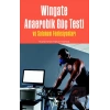 Wingate Anaerobik Güç Testi ve Solunum Fonksiyonları