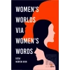 Women’s Worlds Via Women’s Words
