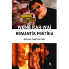 Wong Kar-Wai – Romantik Poetika