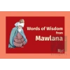 Word of Wisdom From Mawlana