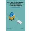 X, Y ve Z Kuşaklarının E-Ticarete İlişkin Kaygı ve Tutumları