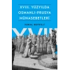 XVIII. Yüzyılda Osmanlı-Prusya Münasebetleri