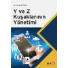 Y ve Z Kuşaklarının Yönetimi