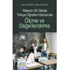 Yabancı Dil Olarak Türkçe Öğretimi Sürecinde Ölçme ve Değerlendirme