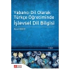 Yabancı Dil Olarak Türkçe Öğretiminde İşlevsel Dil Bilgisi