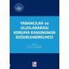 Yabancılar ve Uluslararası Koruma Kanununun Değerlendirilmesi