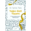 Yağın Gizli Yaşamı