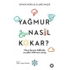 Yağmur Nasıl Kokar?
