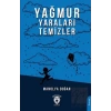 Yağmur Yaraları Temizler