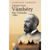 Yahudi Casus Vambery Hac Yolunda - 1865