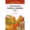 Yahudi Mezhepleri Ferisilik ve Sadukilik Giriş