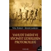 Yahudi Tarihi ve Siyonist Liderlerin Protokolleri