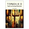 Yahudilik II Tarih ve Kutsal Metinler