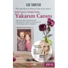 Yakarım Canını