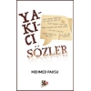 Yakıcı Sözler