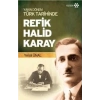 Yakın Dönem Türk Tarihinde Refik Halid Karay