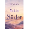 Yakîn Sözler