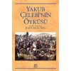 Yakup Çelebinin Öyküsü