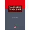 Yalan Yere Yemin Suçu (TCK m. 275)