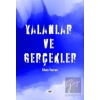 Yalanlar ve Gerçekler