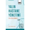 Yalın Hastane Yönetimi: 5S Uygulanması