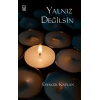 Yalnız Değilsin