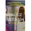 Yalnız Değilsin