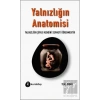 Yalnızlığın Anatomisi