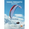 YAMAÇ PARAŞÜTÜ EĞİTİMİ / Pilot El Kitabı-I