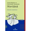 Yanlış Düşünce ve Davranışlar Karşısında Mevlana