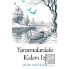 Yansımalardaki Kalem İzi