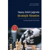 Yapay Zekâ Çağında Stratejik Yönetim Yeni Nesil Stratejik Yönetim Kitabı